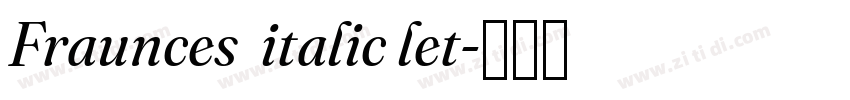 Fraunces  italic let字体转换